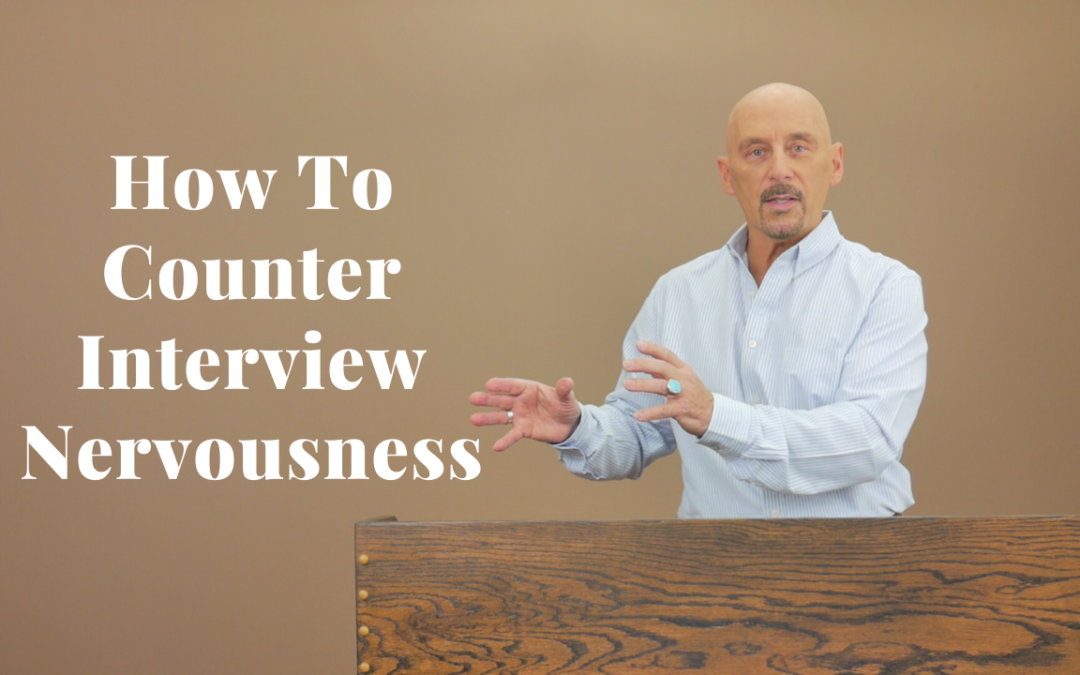 How To Counter Interview Nervousness