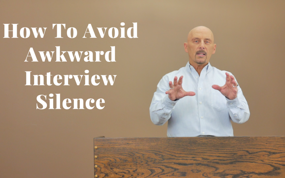 How To Avoid Awkward Interview Silence