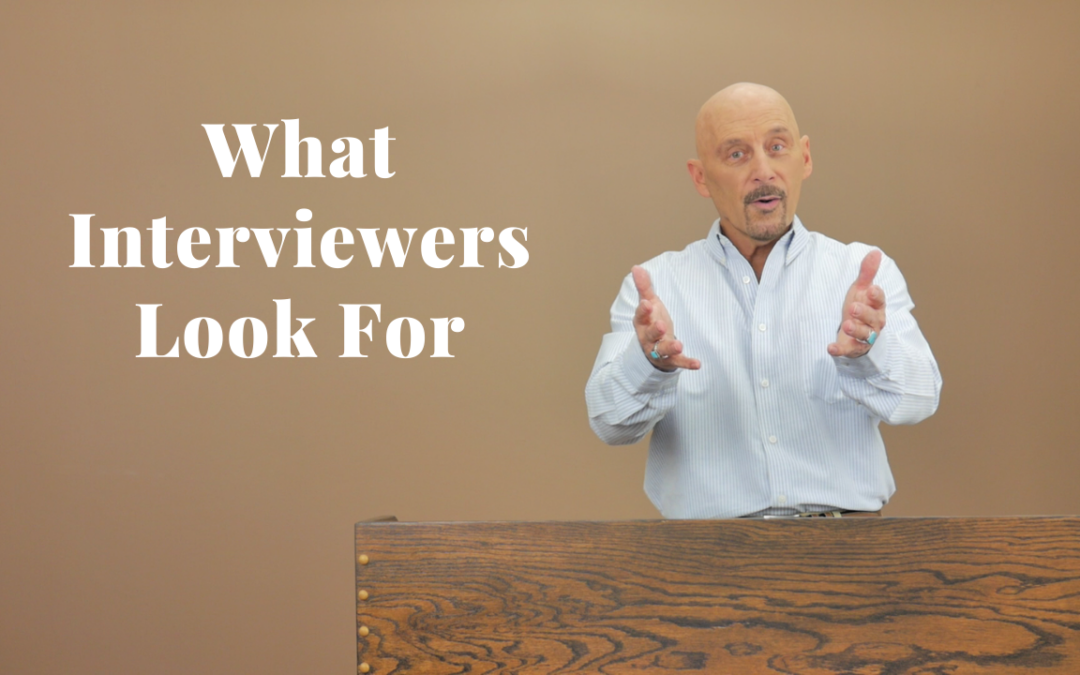 What Interviewers Look For